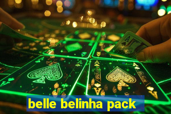 belle belinha pack